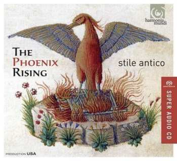 Album Stile Antico: The Phoenix Rising