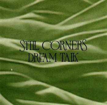 CD Still Corners: Dream Talk 551565