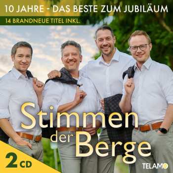 Stimmen Der Berge: 10 Jahre - Das Beste Zum Jubiläum