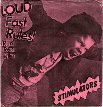 Album The Stimulators: Loud Fast Rules