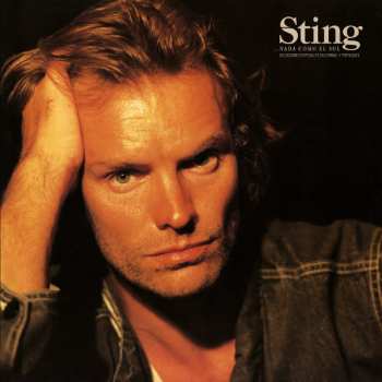 Album Sting: ...Nada Como El Sol (Selecciones Especiales En Espanol Y Portugues)