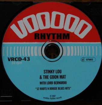 CD Stinky Lou And The Goon Mat With Lord Benardo: 12 Roots N Boogie Blues Hits 570109