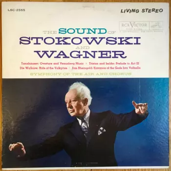 The Sound Of Stokowski And Wagner