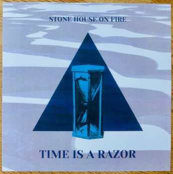 LP Stone House On Fire: Time Is A Razor CLR | LTD 574012