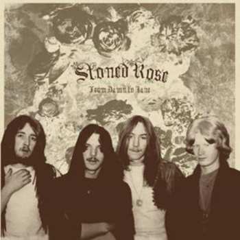 Album Stoned Rose: From Dawn To Jane