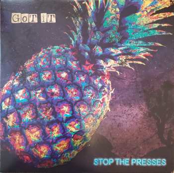 LP Stop The Presses: Got It 565742