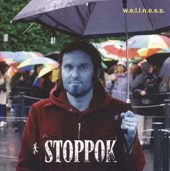 Stoppok: W.e.l.l.n.e.s.s.