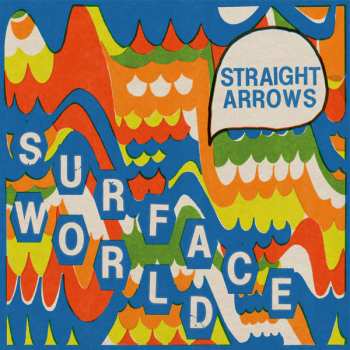 Album Straight Arrows: Surface World