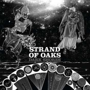 Strand Of Oaks: Dark Shores