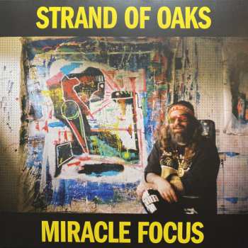 LP Strand Of Oaks: Miracle Focus 598906