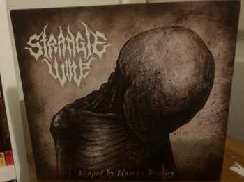 Album Strangle Wire: Shaped By Human Frailty