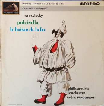 Album Igor Stravinsky: Pulcinella / Le Baiser De La Fée