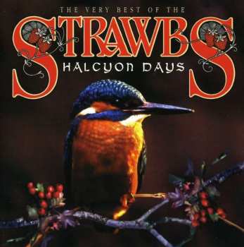 Album Strawbs: Halcyon Days (The Very Best Of The Strawbs)