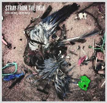 Album Stray From The Path: Subliminal Criminals