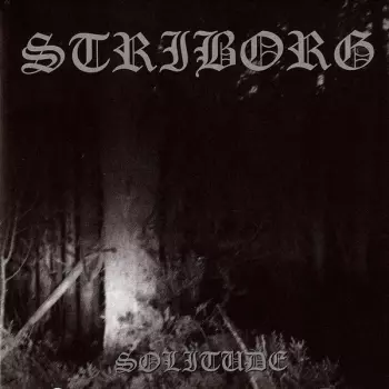 Striborg: Solitude