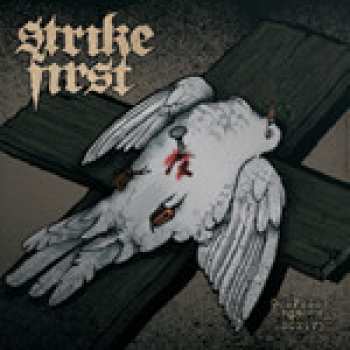 Album Strike First: Gospels For The Deceived