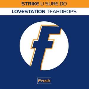 LP Strike: U Sure Do / Teardrops 569333