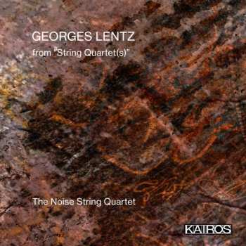 Album String Noise: Georges Lentz: From String Quartet