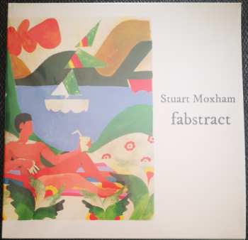 Album Stuart Moxham: Fabstract