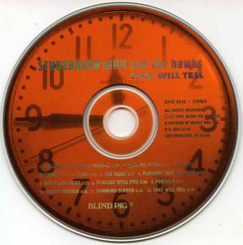 CD Studebaker John & The Hawks: Time Will Tell 608548