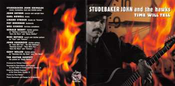 CD Studebaker John & The Hawks: Time Will Tell 608548