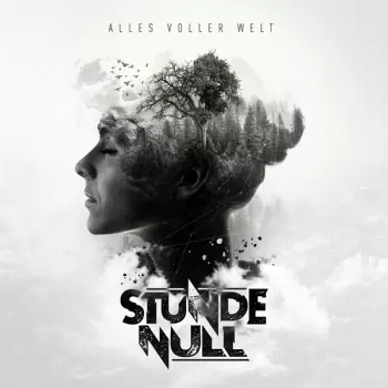 Stunde Null: Alles Voller Welt