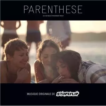 Stupeflip: Parenthèse (B.O.)