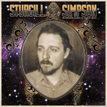 Sturgill Simpson: Metamodern Sounds In Country Music