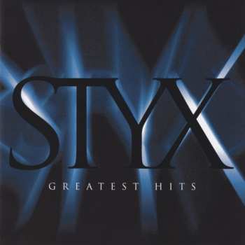 CD Styx: Greatest Hits 640362