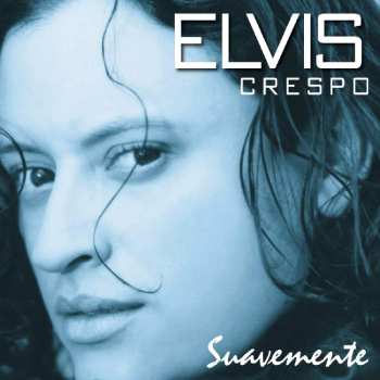 Album Elvis Crespo: Suavemente