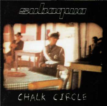 Album Subaqwa: Chalk Circle