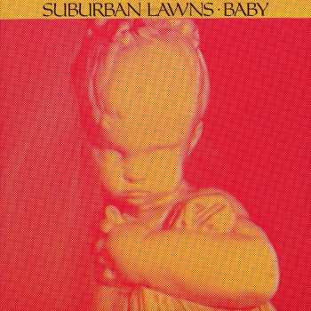 Album Suburban Lawns: Baby