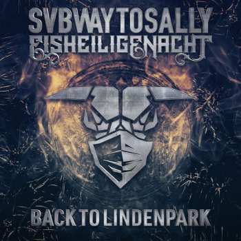 Album Subway To Sally: Eisheilige Nacht - Back To Lindenpark