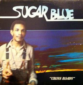 Album Sugar Blue: Cross Roads