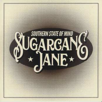 CD Sugarcane Jane: Southern State Of Mind 436656