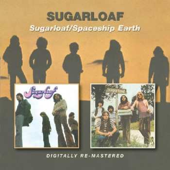 CD Sugarloaf: Sugarloaf / Spaceship Earth 644174