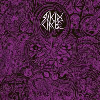 Album Suicide Circle: Bukkake Of Souls