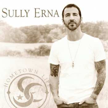 CD Sully Erna: Hometown Life 47303