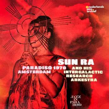 2LP The Sun Ra Arkestra: Paradiso Amsterdam 1970 622952