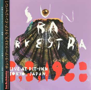 LP The Sun Ra Arkestra: Live At Pit-Inn Tokyo, Japan, 8, 8, 1988 636504