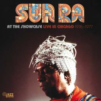 Album Sun Ra: At The Showcase: Live In Chicago 66-67