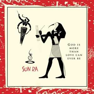 LP Sun Ra: God Is More Than Love Can Ever Be 596595