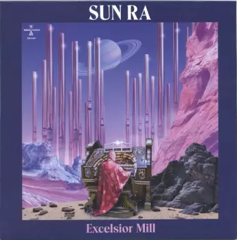 Sun Ra: Excelsior Mill