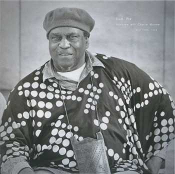 Album Sun Ra:  Interview With Charlie Morrow