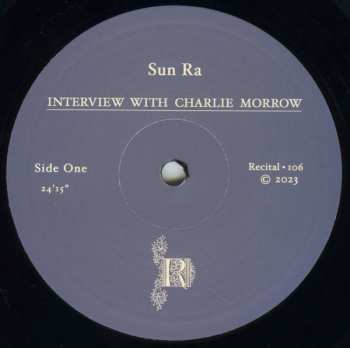 LP Sun Ra:  Interview With Charlie Morrow LTD 614486