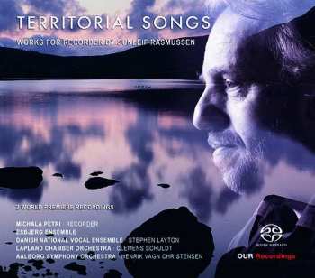 SACD DR Vokalensemblet: Territorial Songs (Works For Recorder By Sunleif Rasmussen) 649583