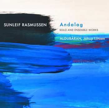 Album Sunleif Rasmussen: Kammermusik "andalag"