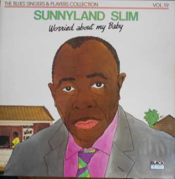 Album Sunnyland Slim: Worried About My Baby