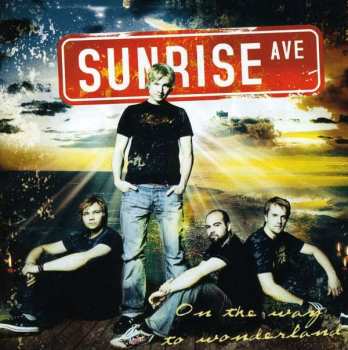 Album Sunrise Avenue: On The Way To Wonderland