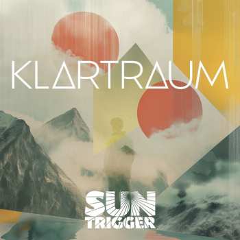 Album Suntrigger: Klartraum